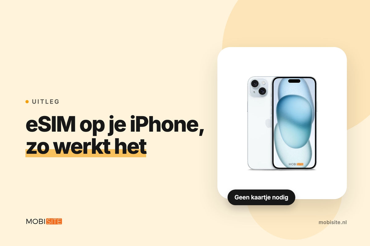 eSIM op je iPhone: hoe werkt het en welke iPhones ondersteunen het? | Mobisite vertelt