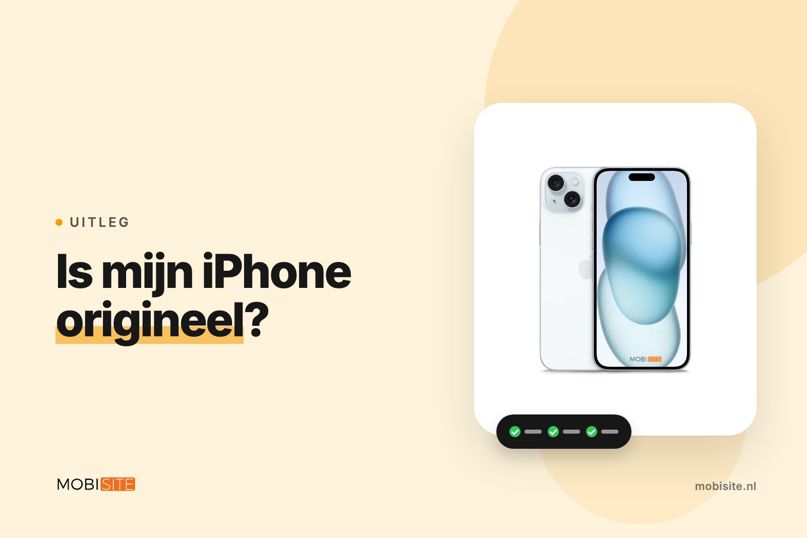Is mijn iPhone origineel? Zo controleer je het in 3 stappen | Mobisite vertelt