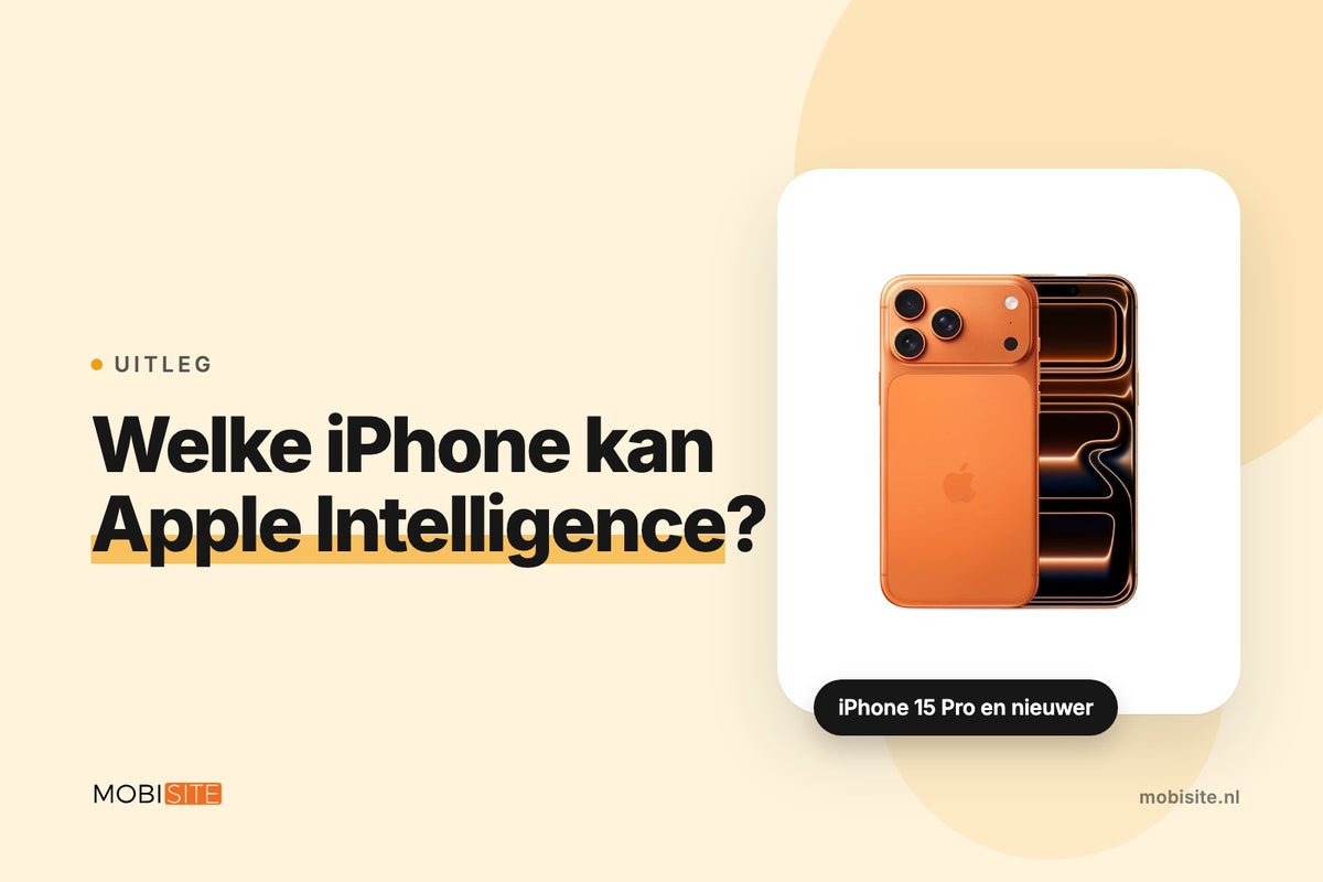 Apple Intelligence: welke iPhones en iPads ondersteunen het? | Mobisite vertelt