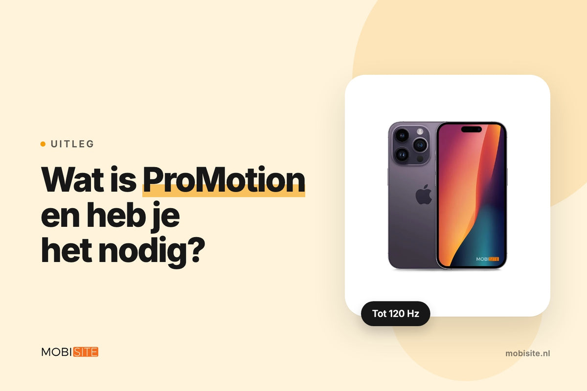 ProMotion en 120 Hz op de iPhone: wat is het en heb je het nodig? | Mobisite vertelt